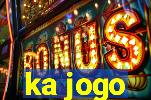 ka jogo
